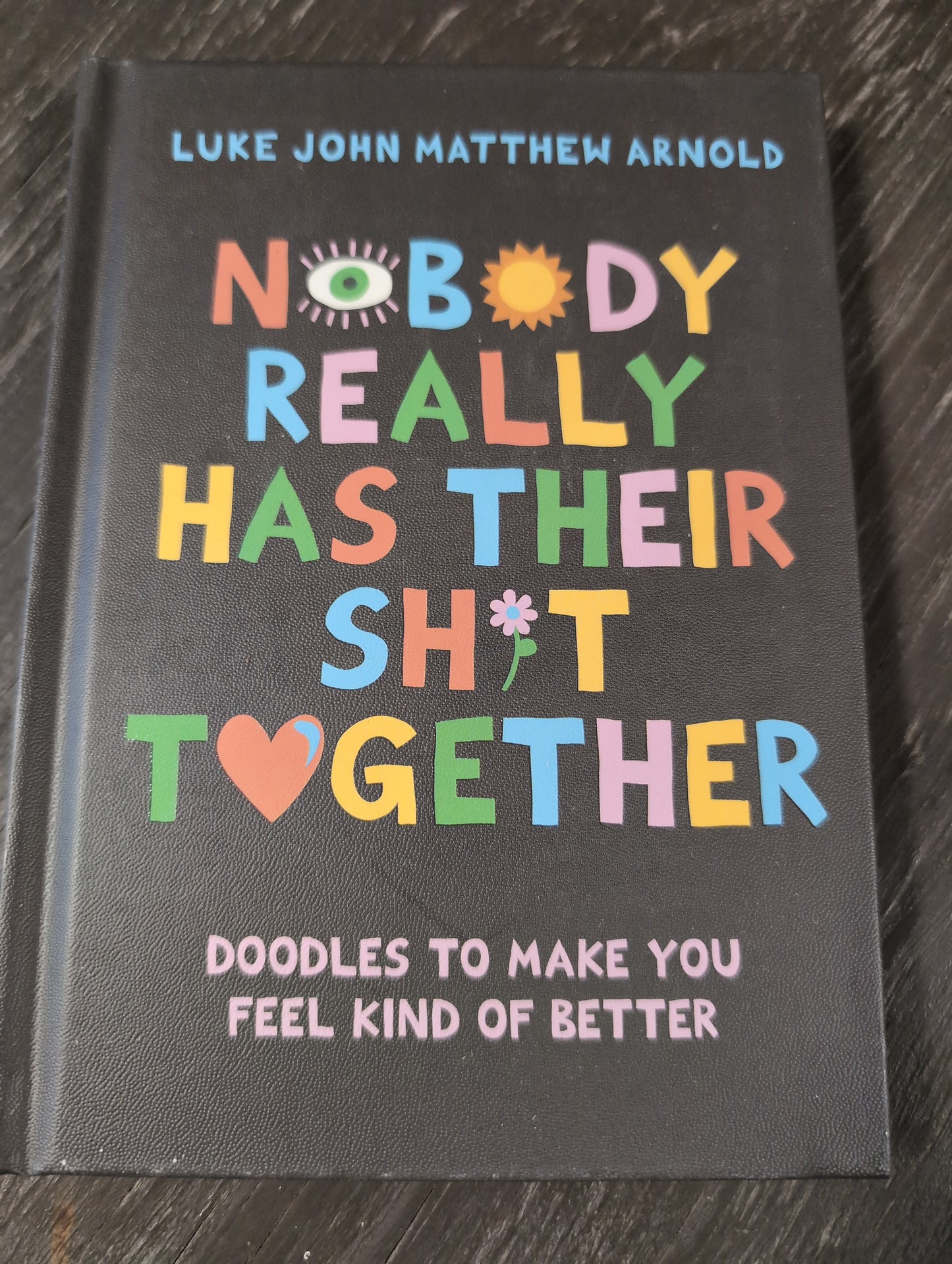 Nobody Really Has Their Sh!t Together book