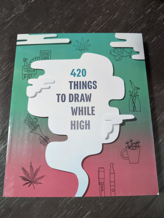 420 Things to Draw While High